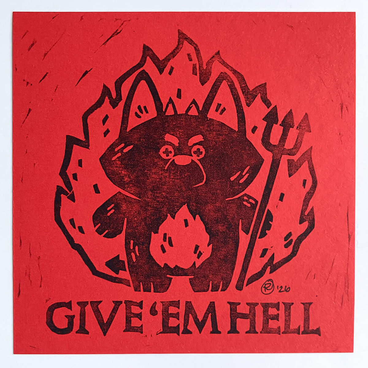 Bubba Bad, Give 'Em Hell (Black on Red)