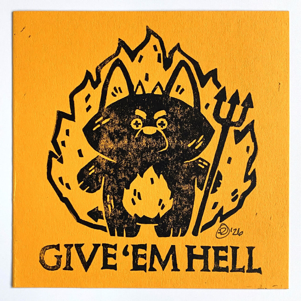 Bubba Bad, Give 'Em Hell (Black on Yellow)