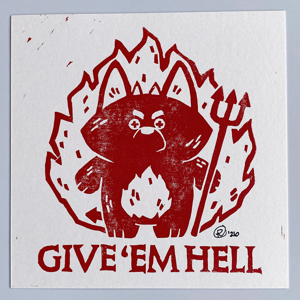 Bubba Bad, Give 'Em Hell (Red on White)