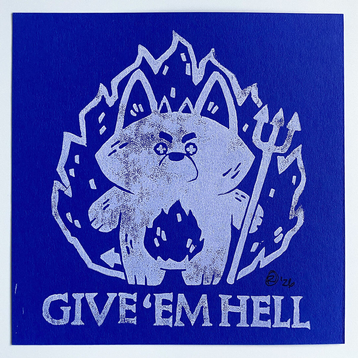 Bubba Bad, Give 'Em Hell (White on Blue 2)