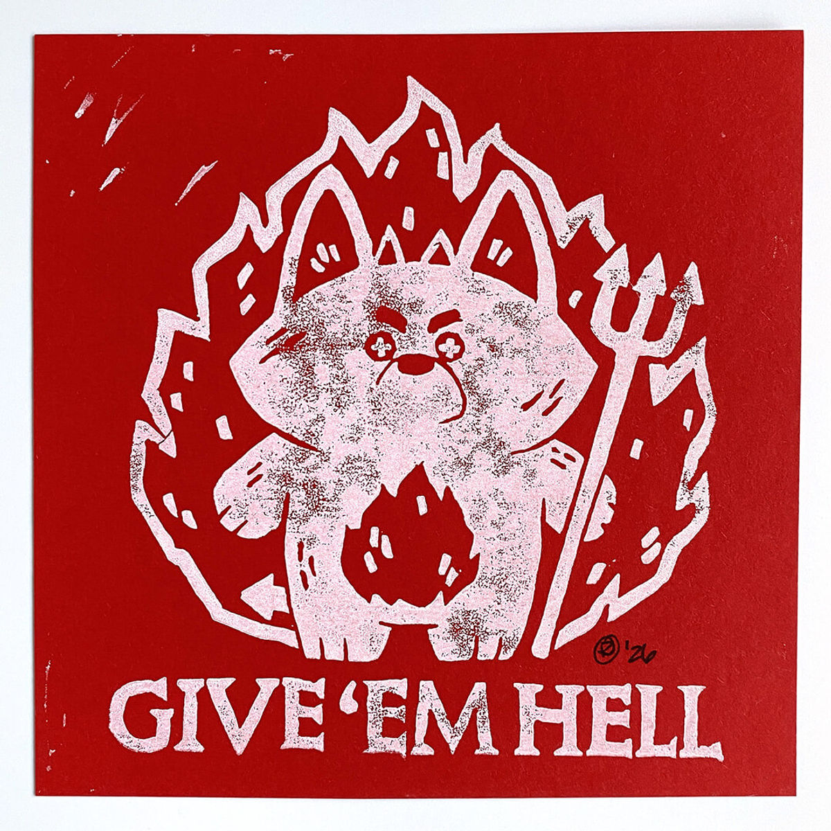 Bubba Bad, Give 'Em Hell (White on Red)