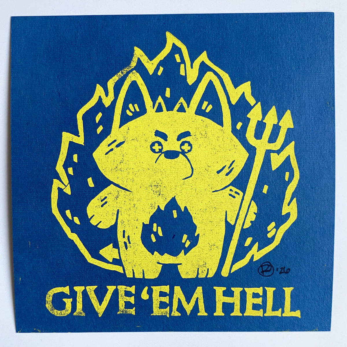 Bubba Bad, Give 'Em Hell (Yellow on Blue 1)