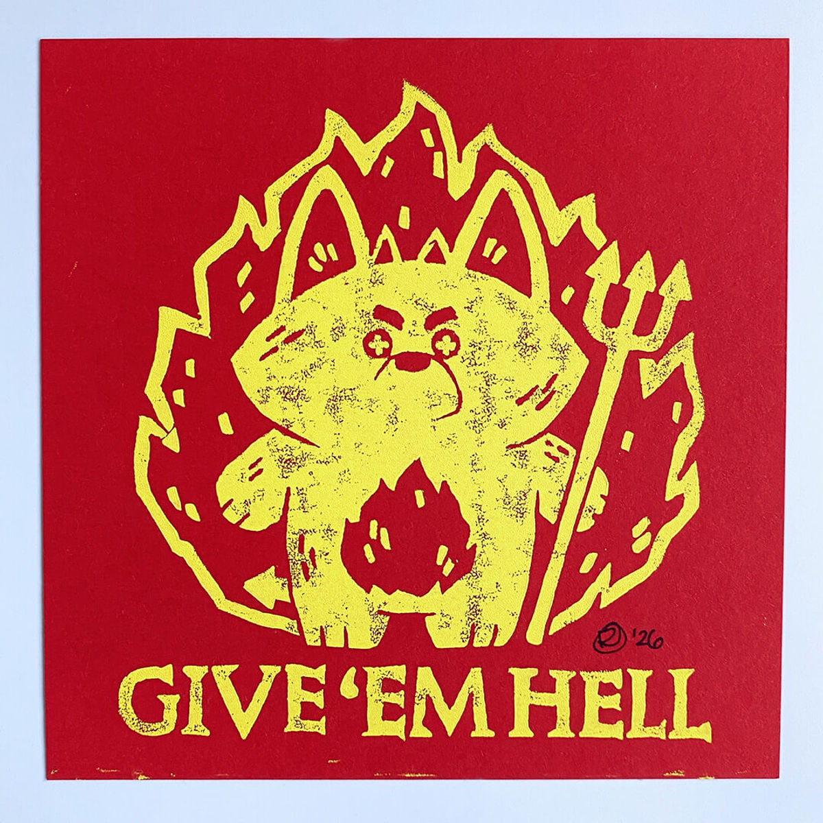 Bubba Bad, Give 'Em Hell (Yellow on Red)