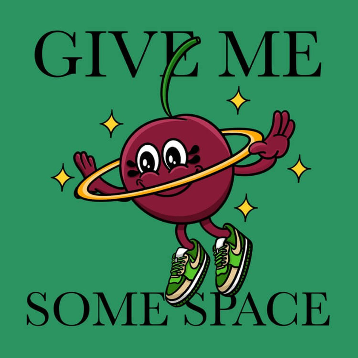 Give Me Some Space 