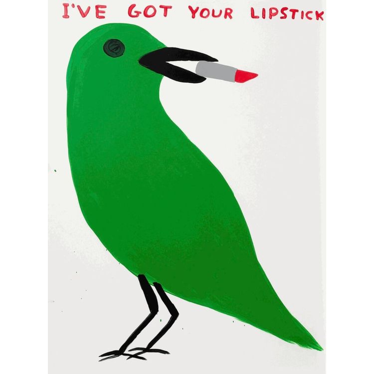 I've Got Your Lipstick by David Shrigley