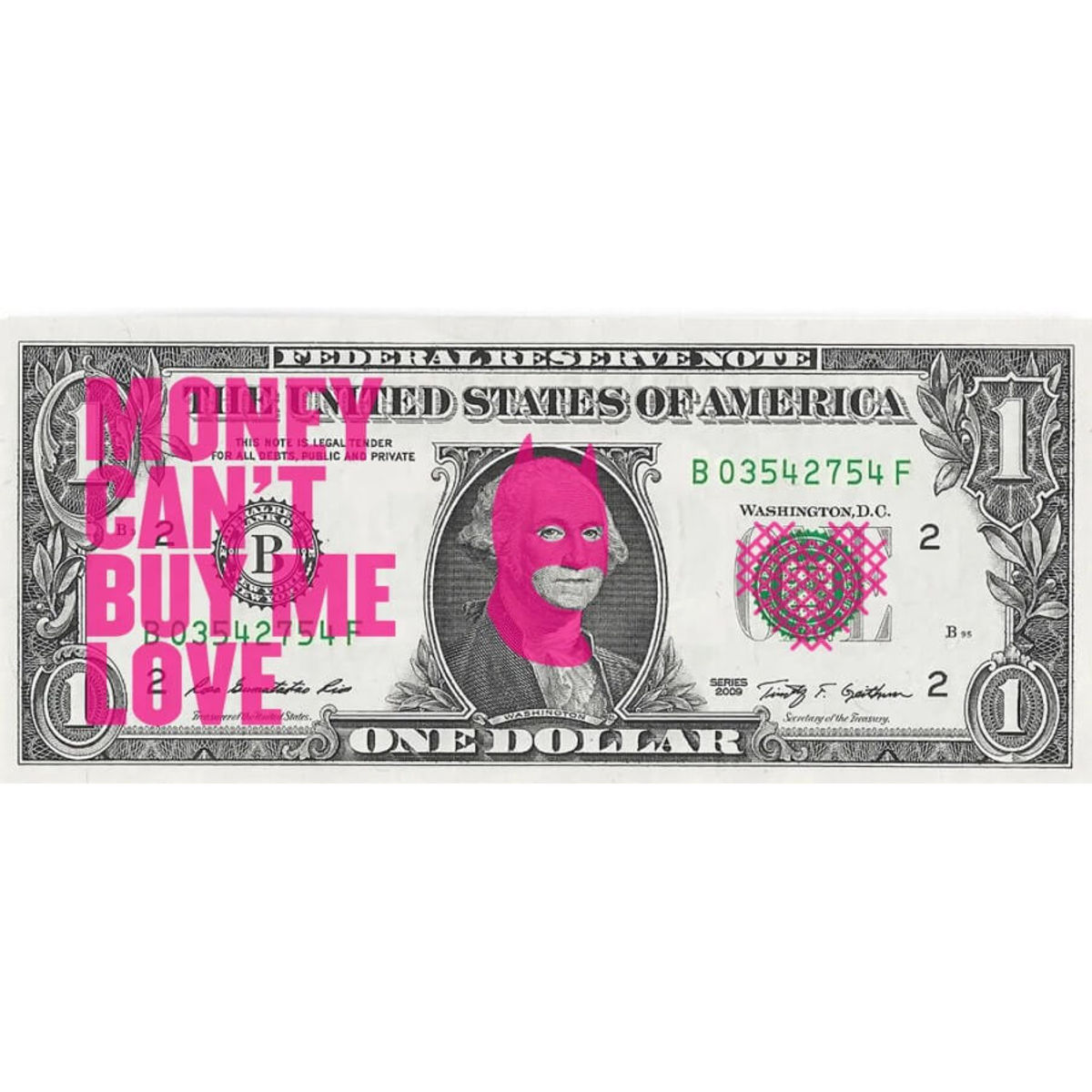 "Money Can't Buy me Love" Dollar Note edition