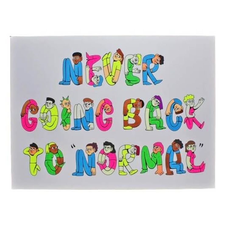 Never Going Back to Normal (Neon black light reactive) by Crocodile Jackson