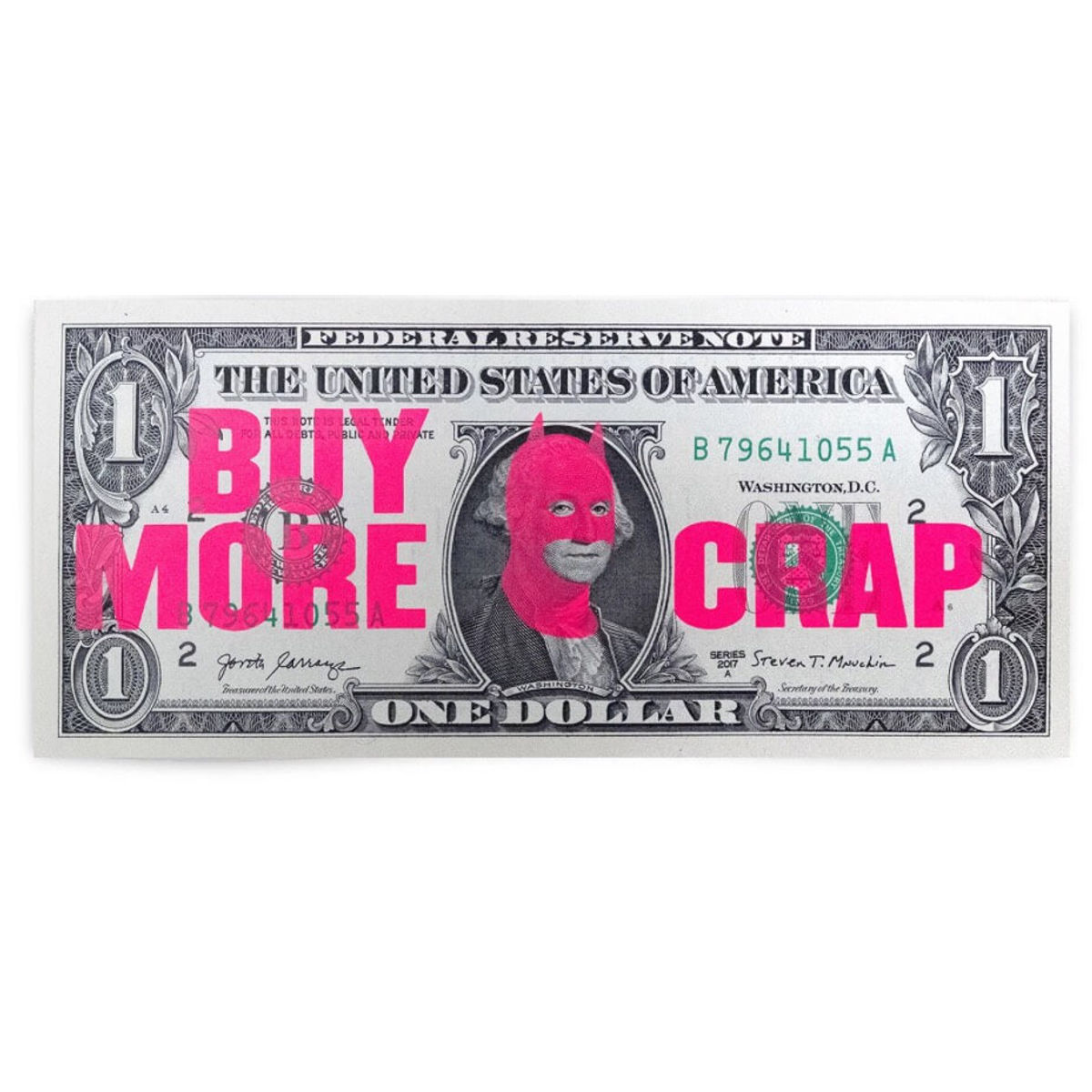 Rich Enough to be Batman - "Buy More Crap" Pink Dollar Note