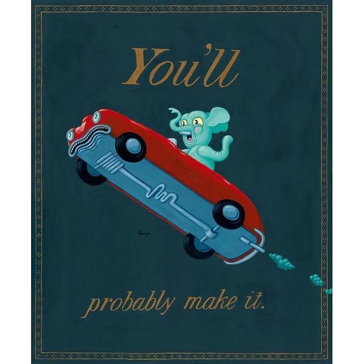 You'll Probably Make It by Travis Lampe