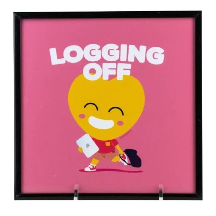 Logging Off Print by I'm in my feelings