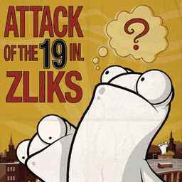 Attack of the 19" Zliks