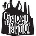 Stranger Factory