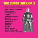 The Super Suck Up! 2