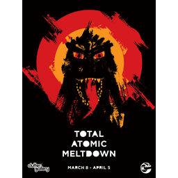 Total Atomic Meltdown