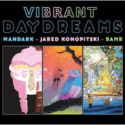 Vibrant Daydreams