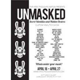 Unmasked - A Vinyl Toy Show