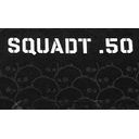 Project Squadt - .50 Series