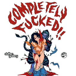 Completely Fucked: Inappropriate Art at its Best