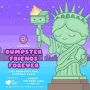 Dumpster Friends Forever