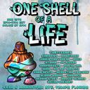 One Shell Of A Life