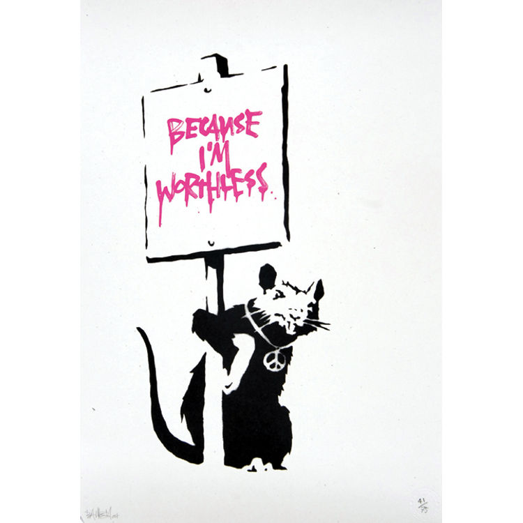 Because I'm Worthless - Pink by Banksy