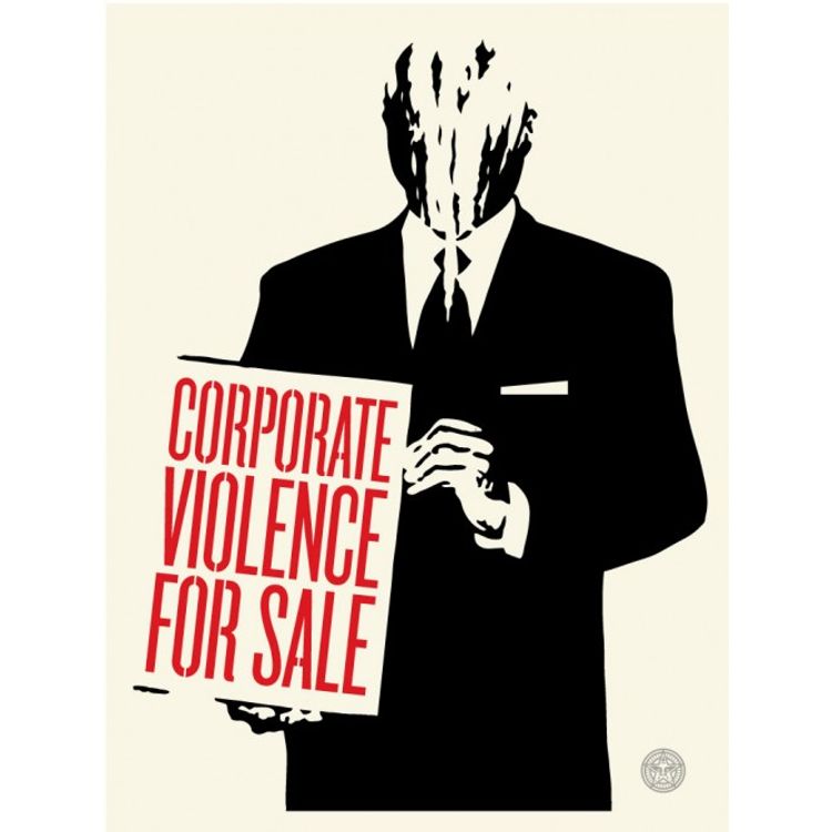 Corporate Violence For Sale by Obey Giant (Shepard Fairey)