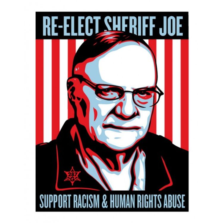 Re-Elect Sheriff Joe Arpaio by Obey Giant (Shepard Fairey)
