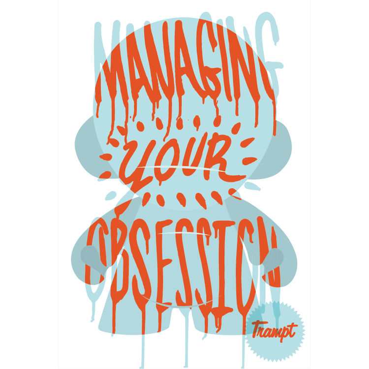 Managing Your Obsession by GrandArmy