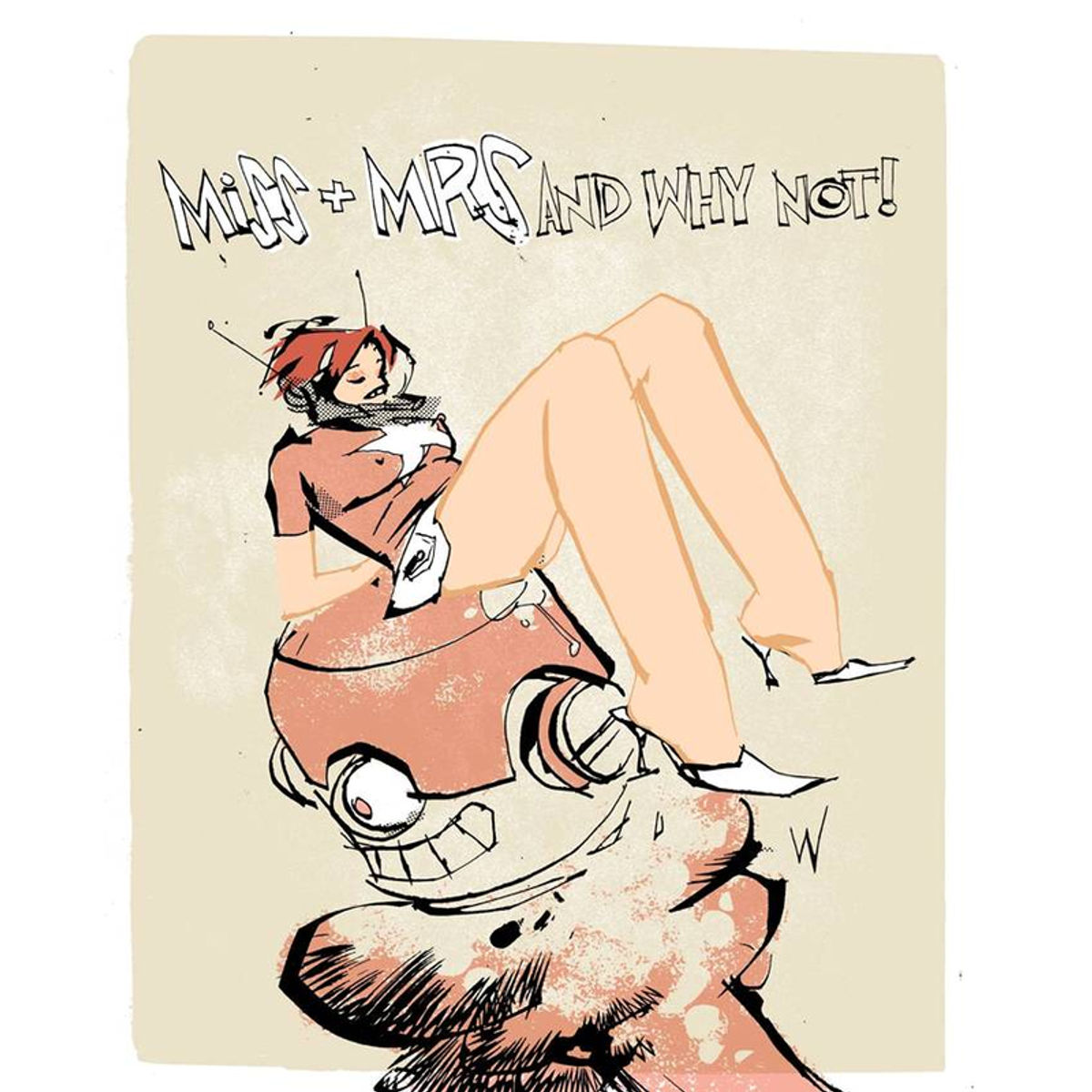 Miss + Mrs and Why Not!