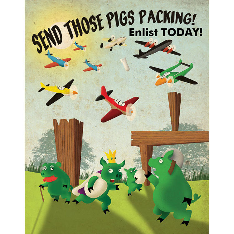 Send Those Pigs Packing! Enlist Today! by Aaron Wood