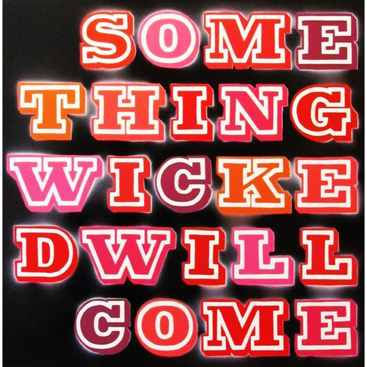 Something Wicked Will Come