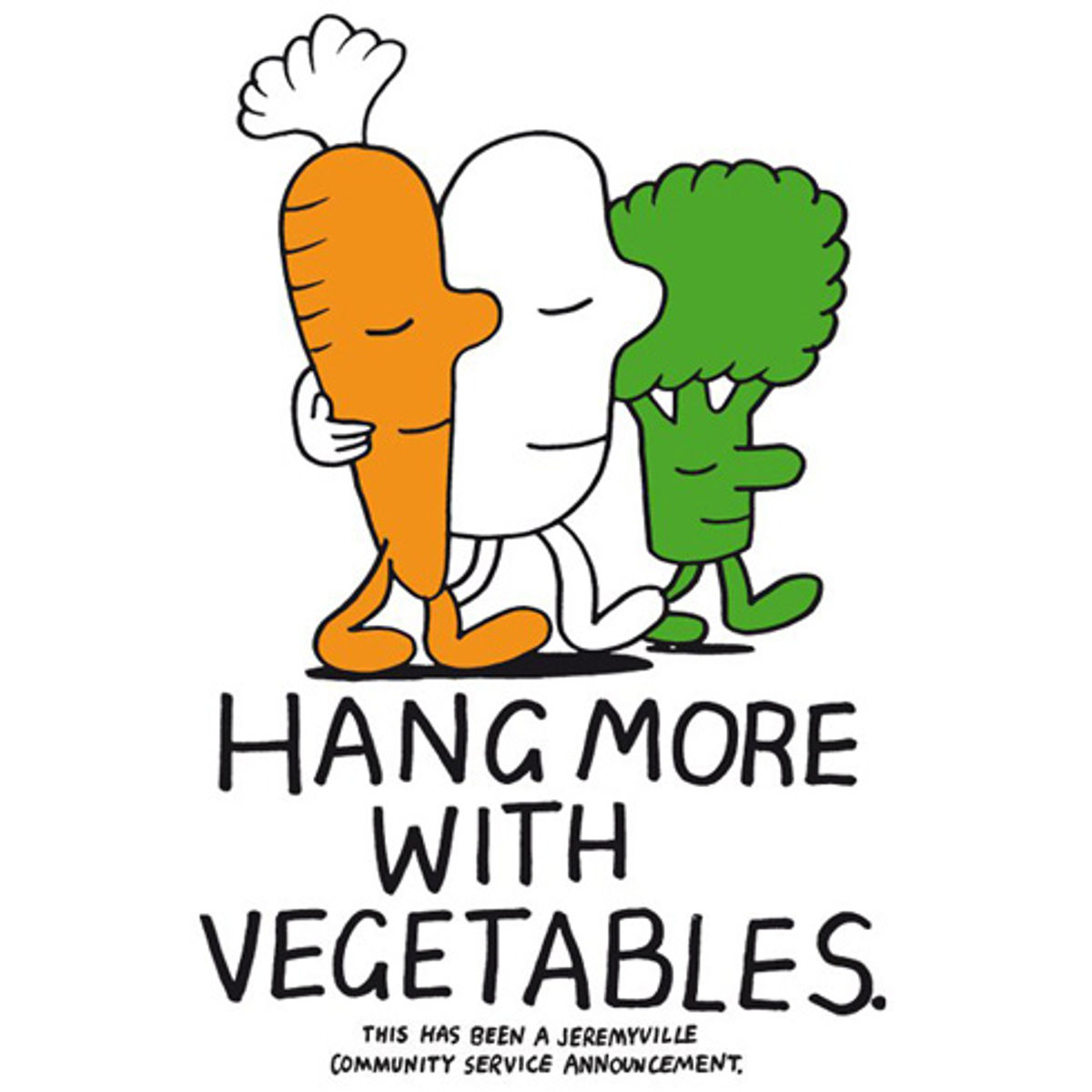 hang more with vegtables
