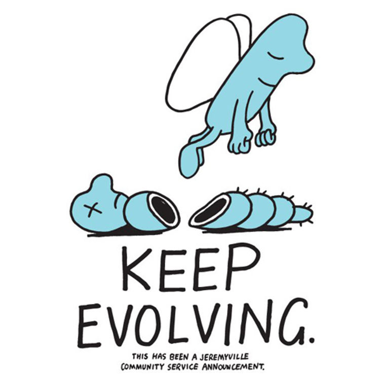keep evolving by Jeremyville