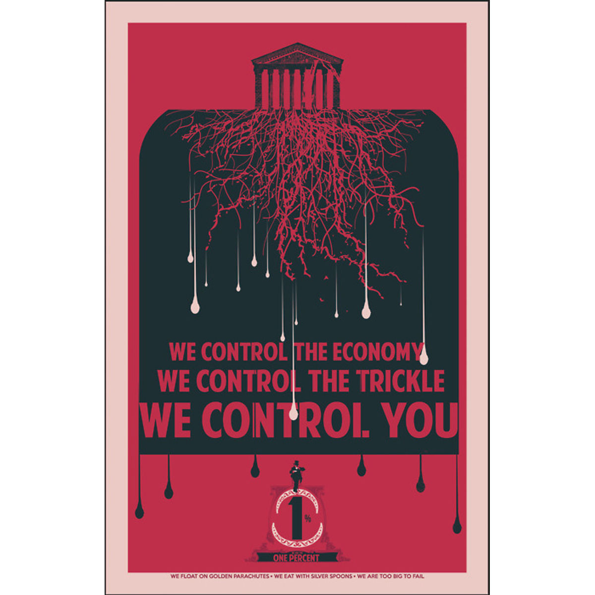 The One Percent: Trickle Down