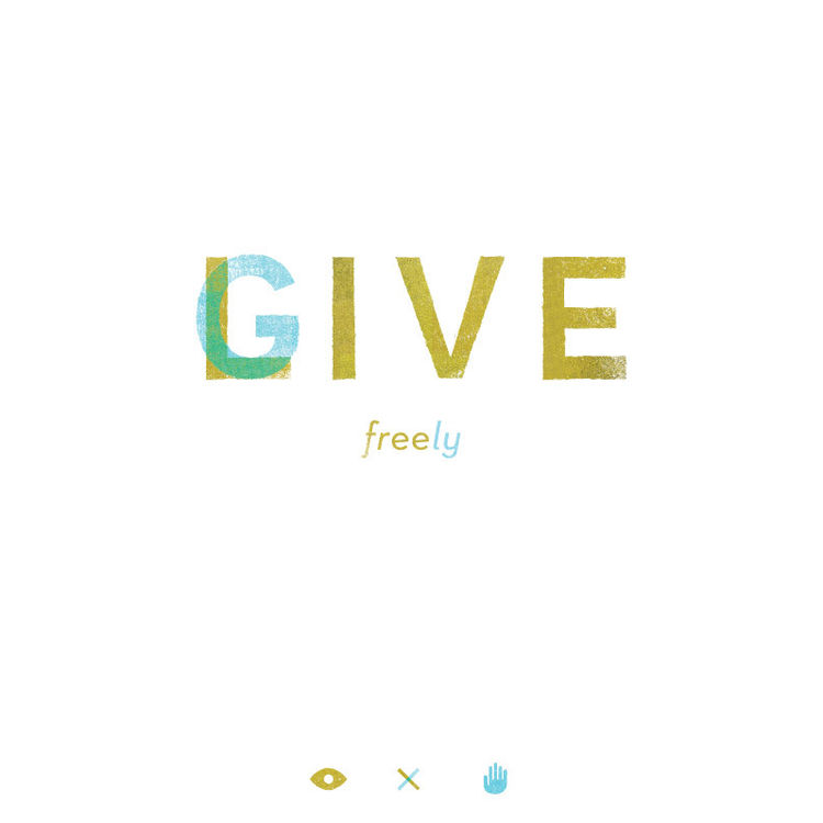 Live Free - Give Freely by Jon Ashcroft