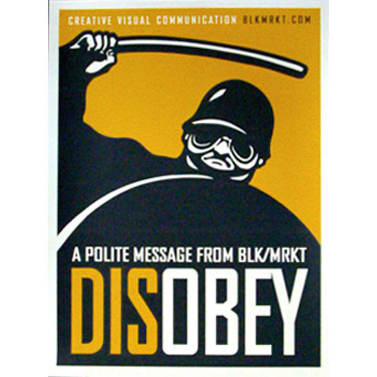 BLK-MRKT Disobey (2000) by Obey Giant (Shepard Fairey)