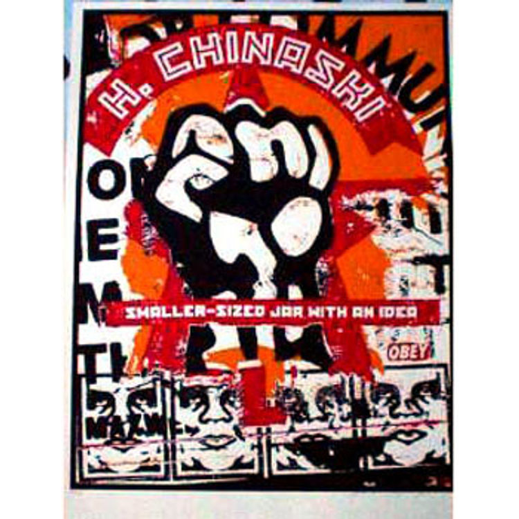 Chinaski Mission Fist (1999) by Obey Giant (Shepard Fairey)