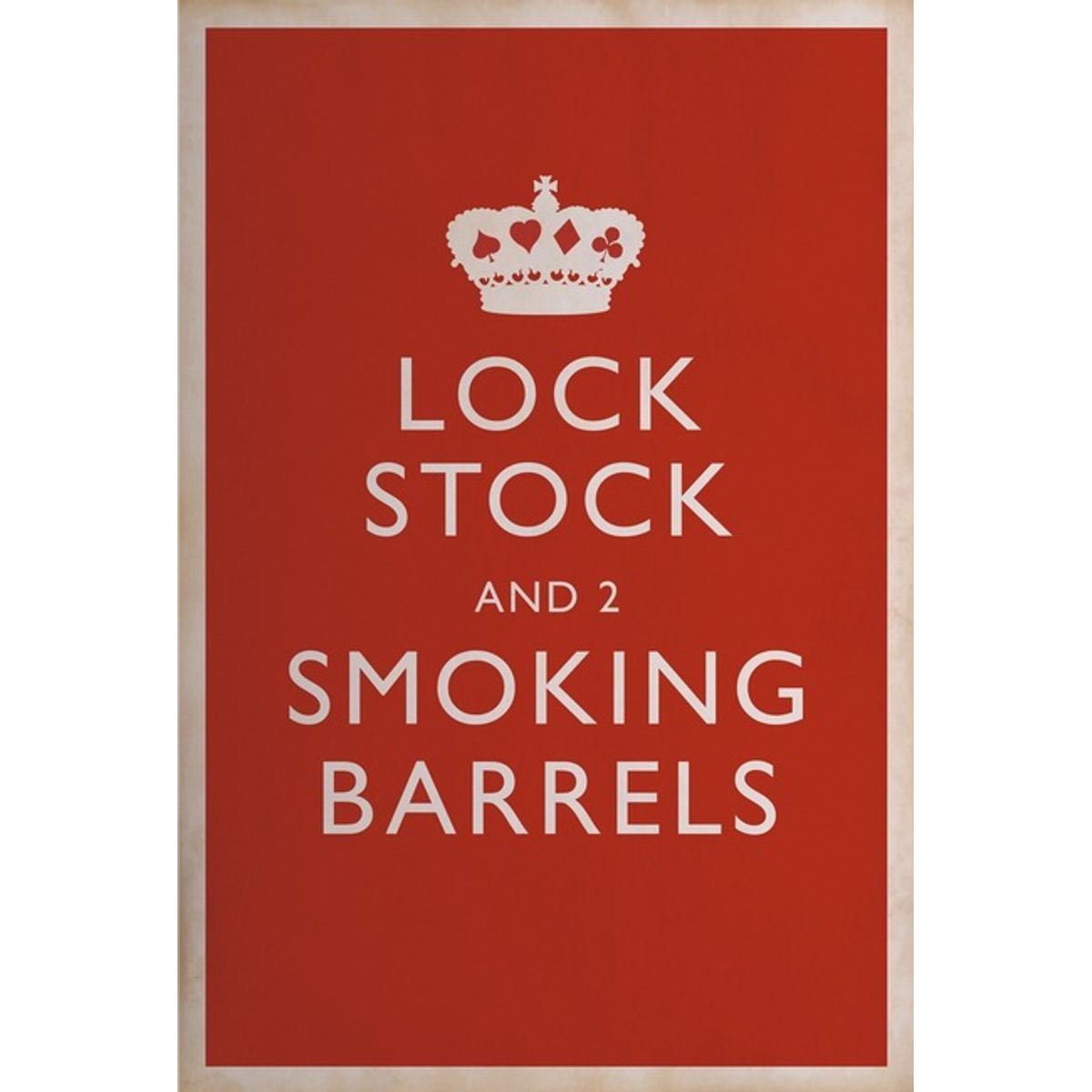 Lock, Stock, and Two Smoking Barrels