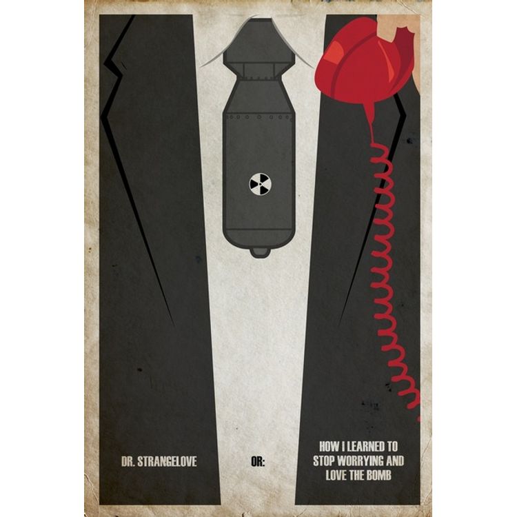 Dr. Strangelove Or: How I Learned To Stop Worrying And Love The Bomb by Matt Owen