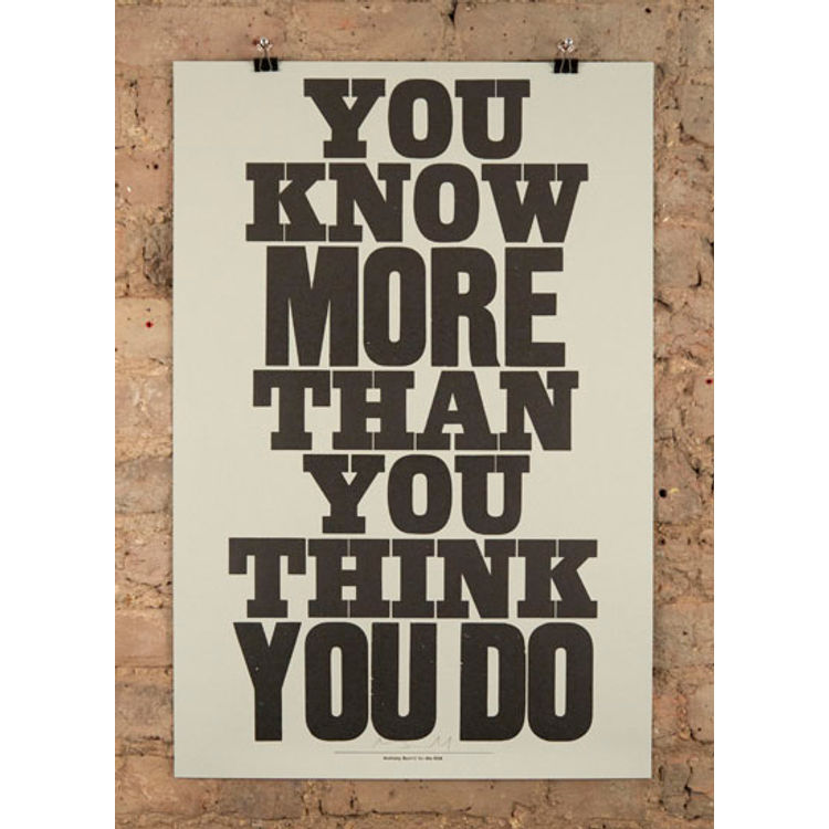 you know more than you think you do by Anthony Burrill