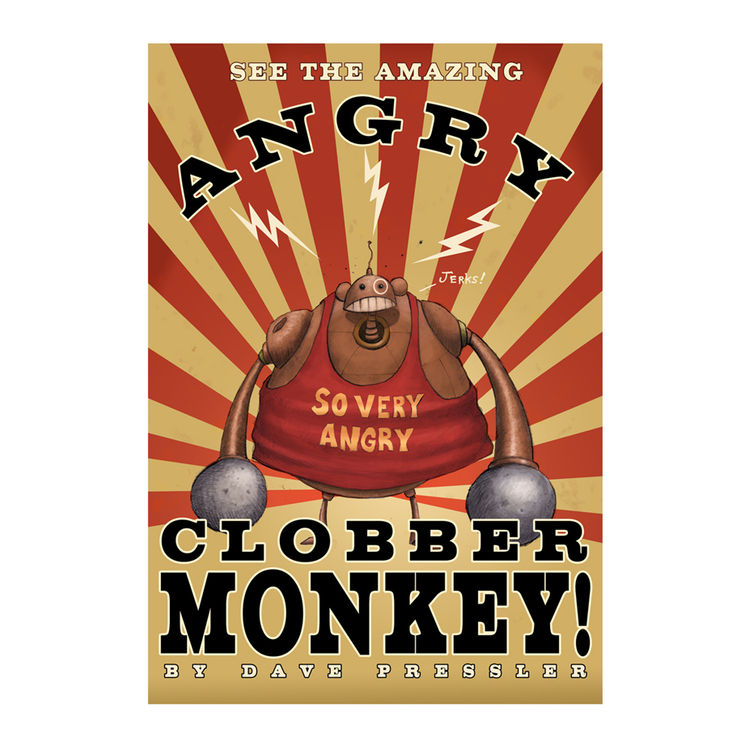 Angry Clobber Monkey Poster by Dave Pressler