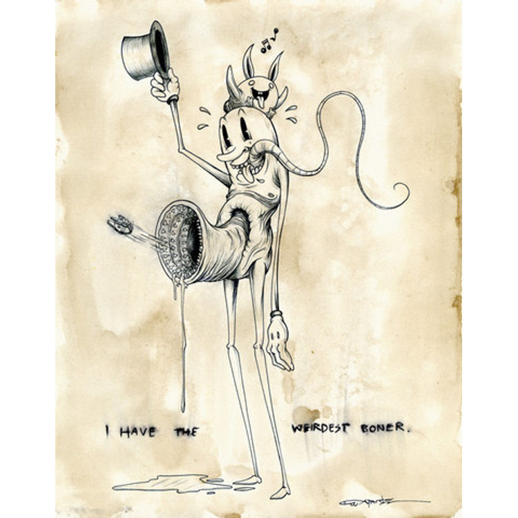I HAVE THE WEIRDEST BONER #2 by Alex Pardee