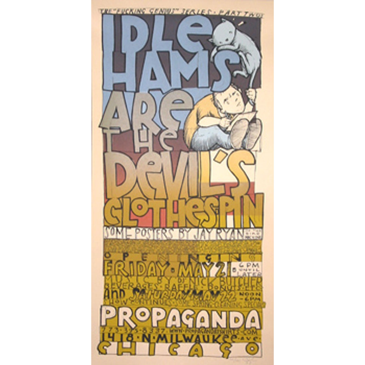 idle hams are the devil's clothes-pin