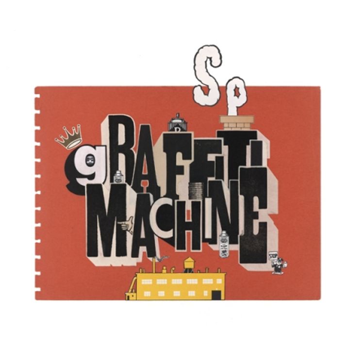 GRAFFITI MACHINE by Greg lamarche