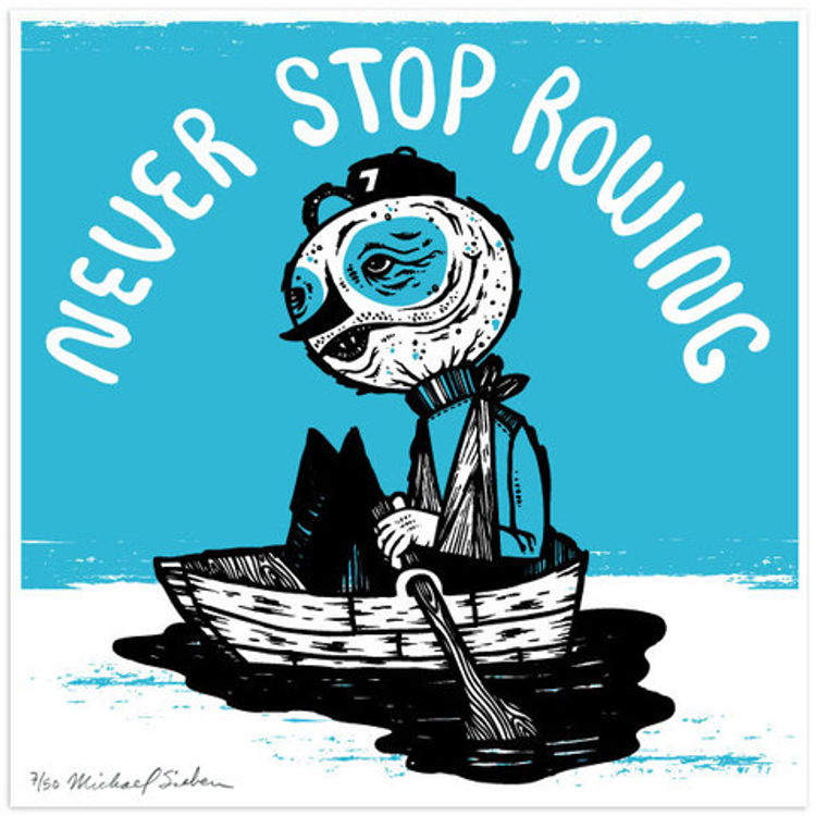 Never Stop Rowing Print (blue) by Michael Sieben