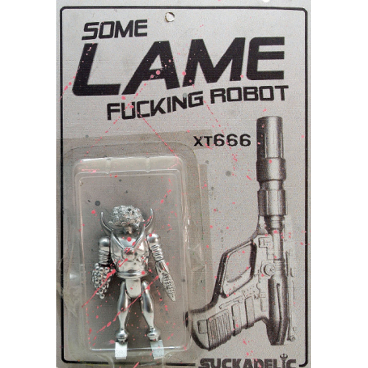 Some lame Fucking Robot
