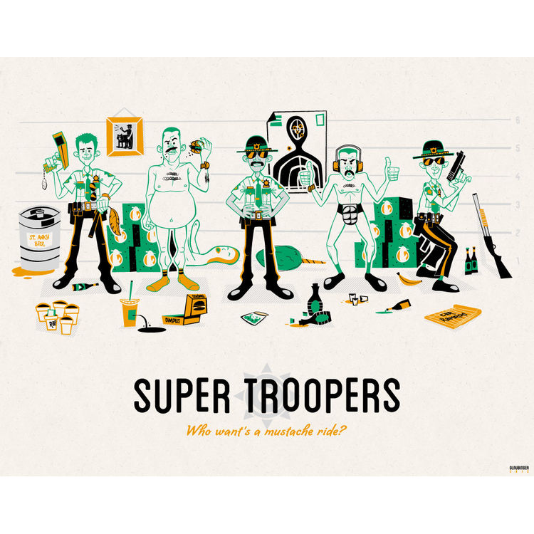 Super Troopers: Who Want's a Mustache Ride? by Ian Glaubinger