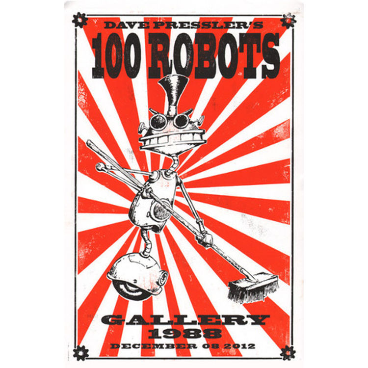 100 Robots Show Poster by Dave Pressler