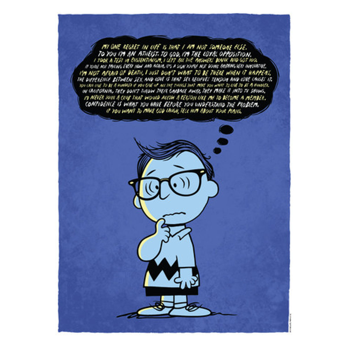 That's the secret to life: replace one worry with another.