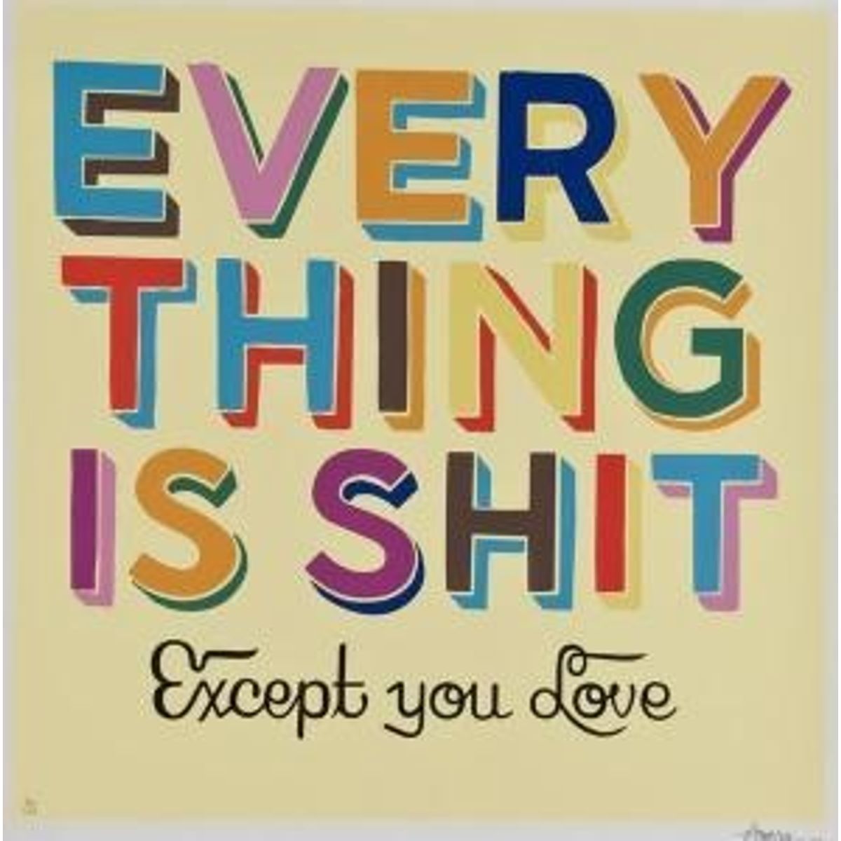 Every Thing is Shit - Cream version